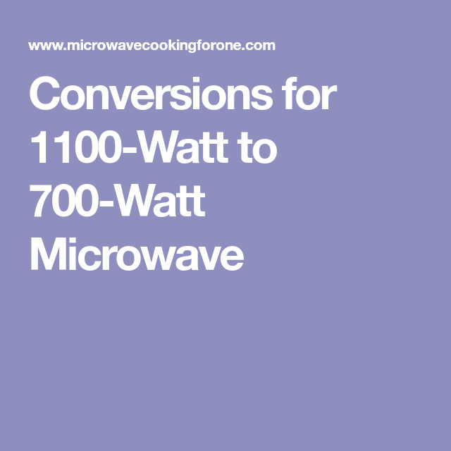 Microwave Conversion Chart 1100 To 1000